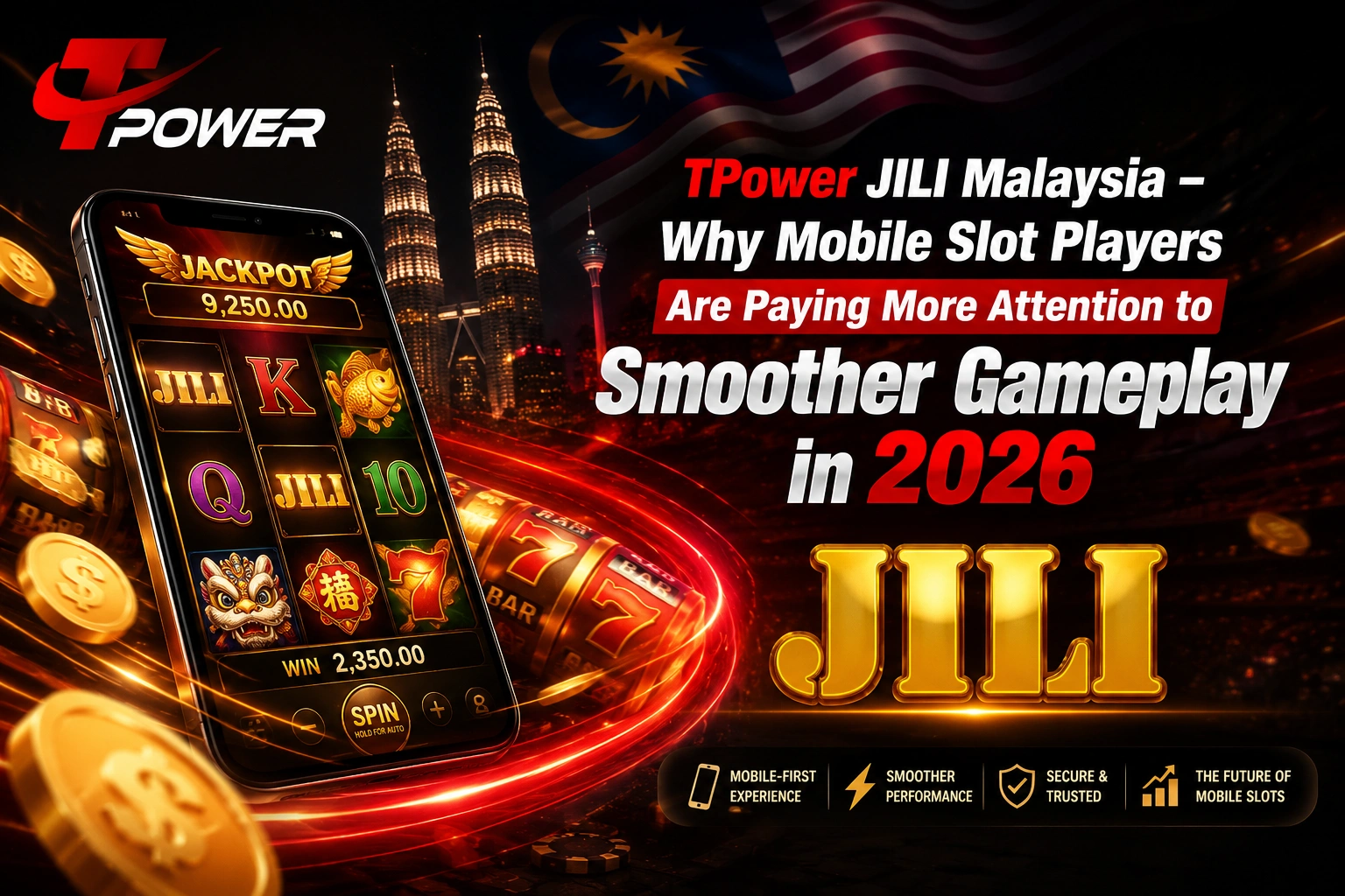 TPower JILI Malaysia mobile slot gameplay experience banner showing smoother mobile casino browsing in 2026