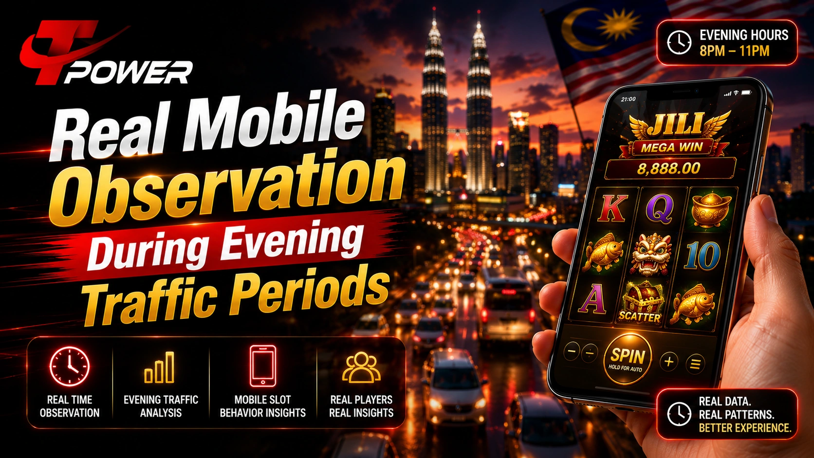 Real mobile observation during evening traffic periods for TPower JILI Malaysia users