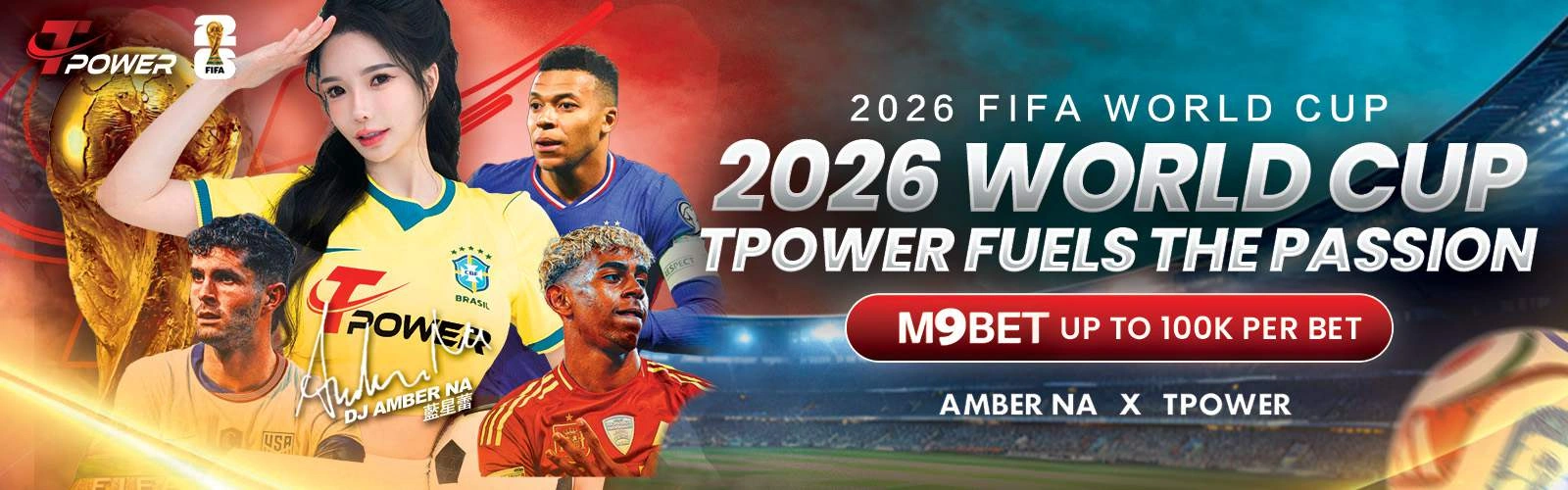 TPower 2026 FIFA World Cup campaign featuring Amber Na and M9Bet sports betting coverage for football fans in Malaysia