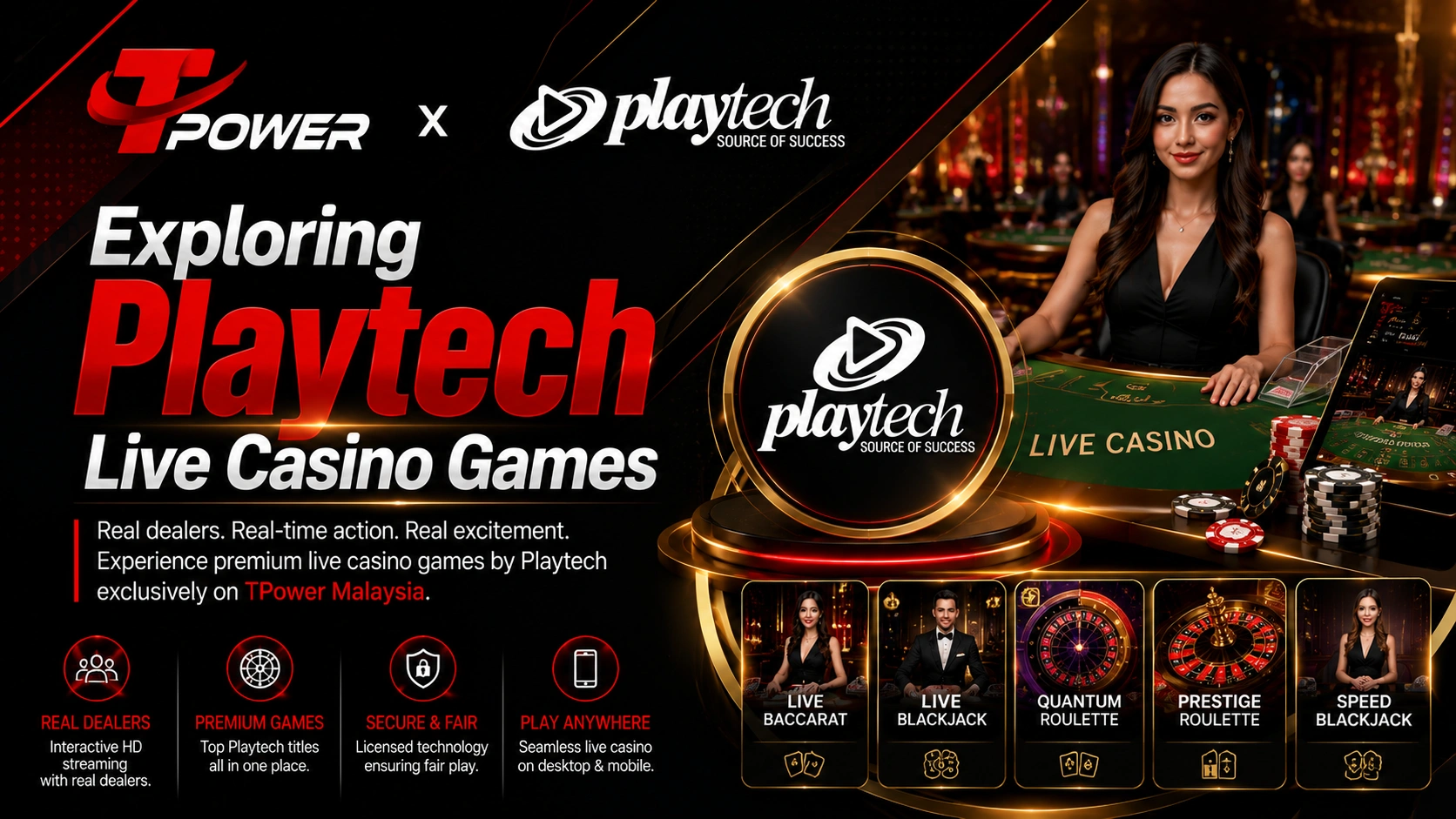 Playtech live casino games featuring Live Baccarat, Live Blackjack, Quantum Roulette, Prestige Roulette, and Speed Blackjack through TPower Malaysia.